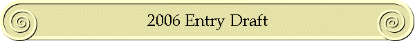 2006 Entry Draft