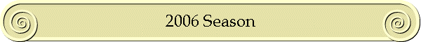 2006 Season