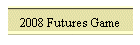 2008 Futures Game