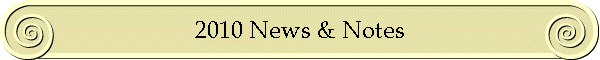 2010 News & Notes