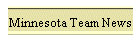 Minnesota Team News