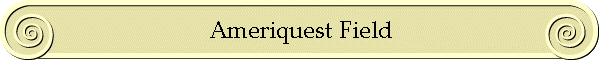 Ameriquest Field