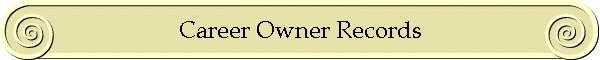 Career Owner Records