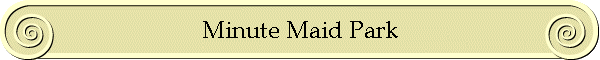 Minute Maid Park