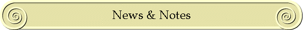 News & Notes