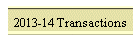 2013-14 Transactions