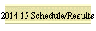 2014-15 Schedule/Results