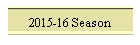 2015-16 Season