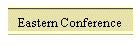 Eastern Conference
