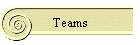 Teams
